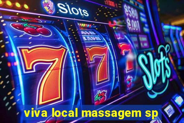 viva local massagem sp